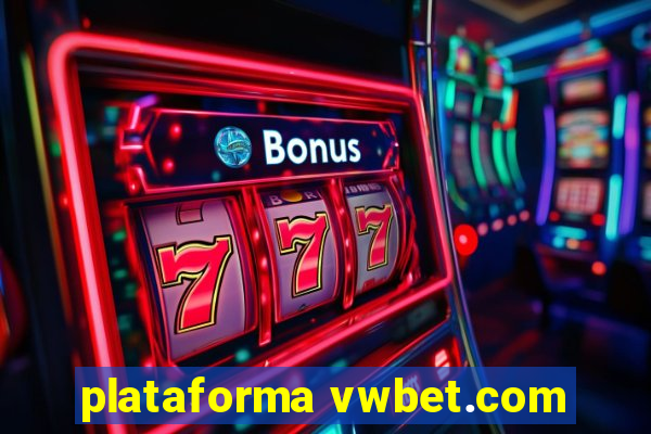 plataforma vwbet.com