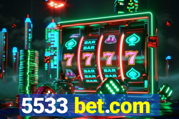 5533 bet.com