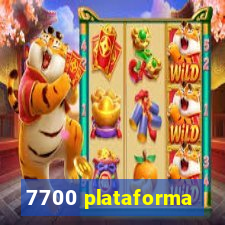 7700 plataforma