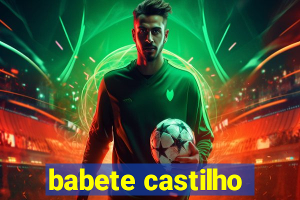 babete castilho