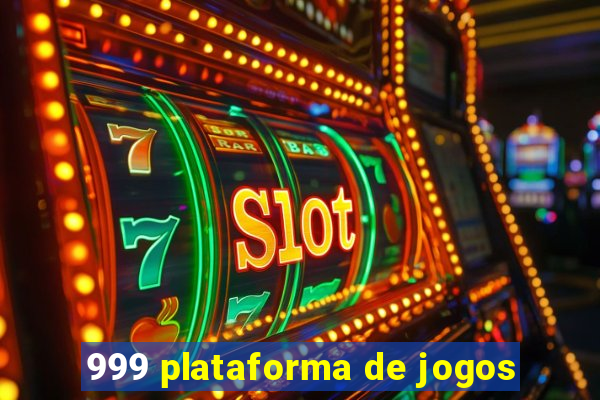 999 plataforma de jogos