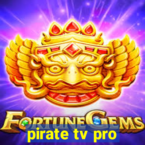 pirate tv pro