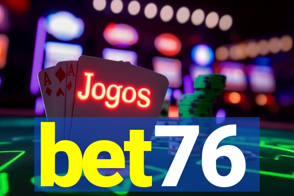 bet76