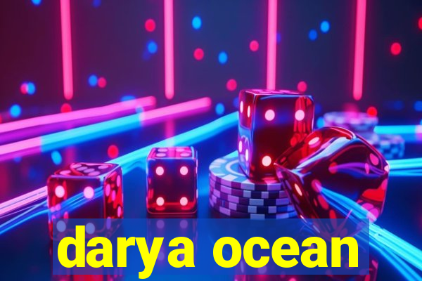 darya ocean