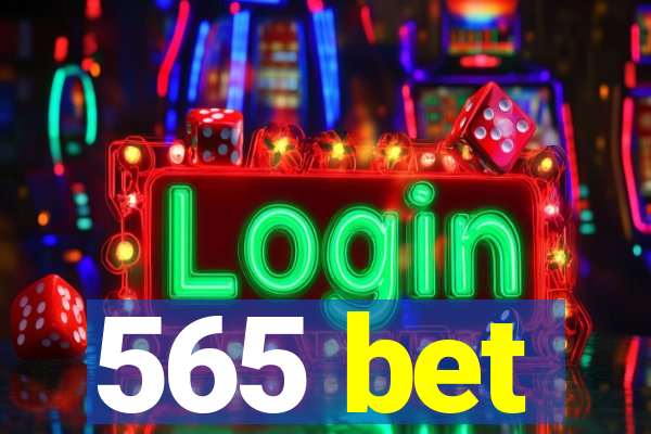 565 bet