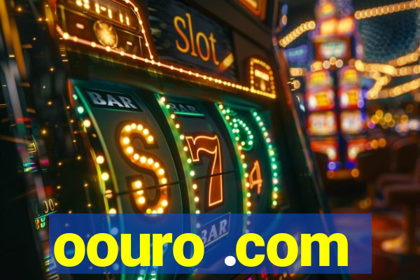 oouro .com