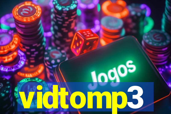 vidtomp3