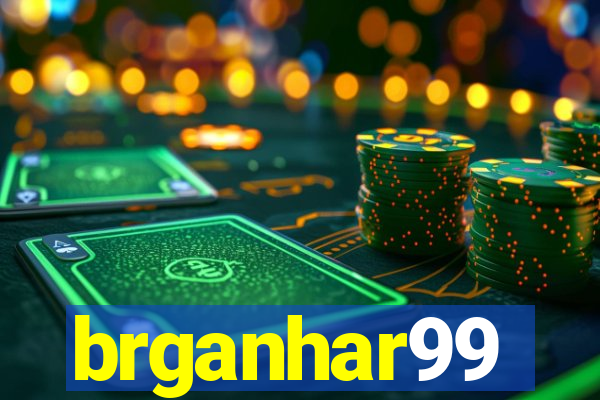 brganhar99