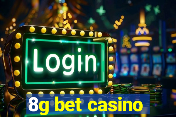 8g bet casino