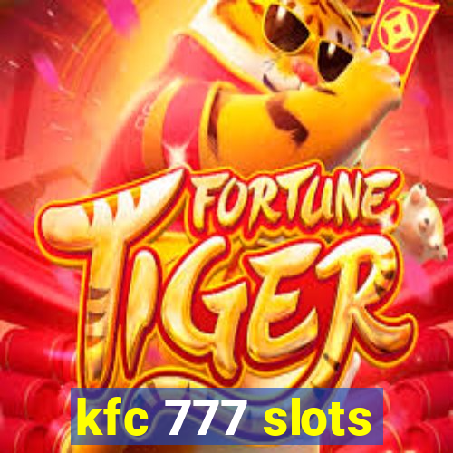 kfc 777 slots