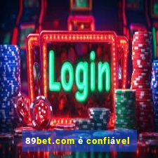 89bet.com é confiável