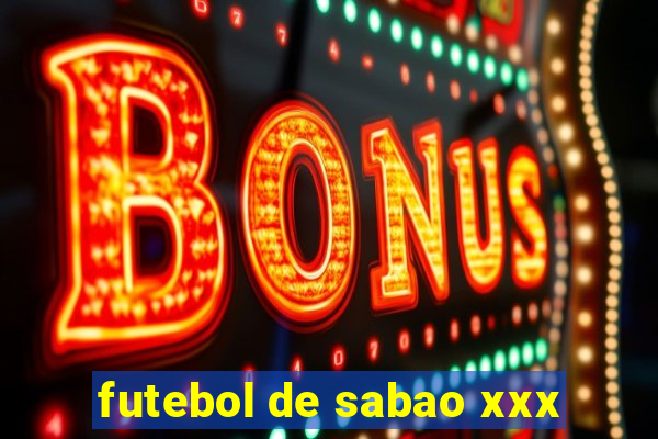 futebol de sabao xxx