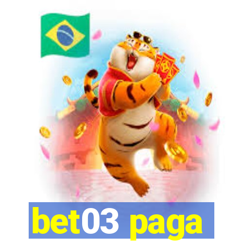 bet03 paga