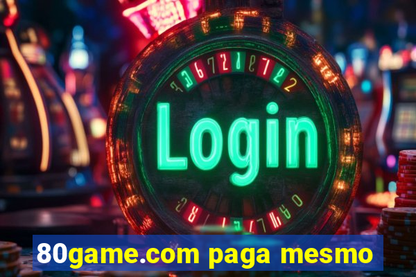 80game.com paga mesmo