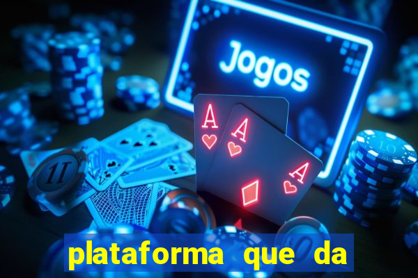 plataforma que da 30 reais para jogar