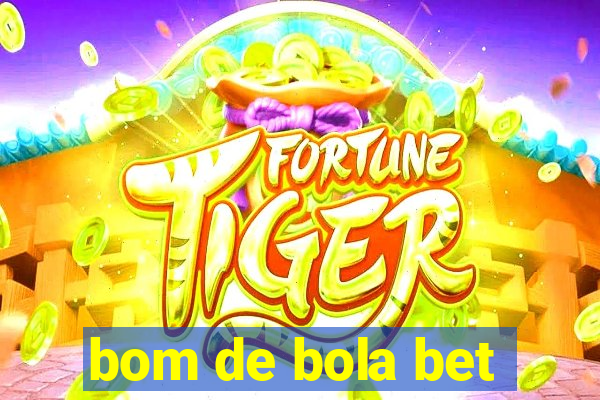 bom de bola bet