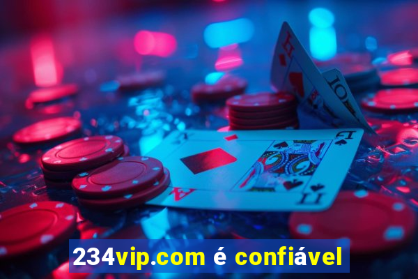 234vip.com é confiável