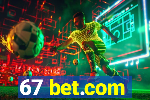 67 bet.com