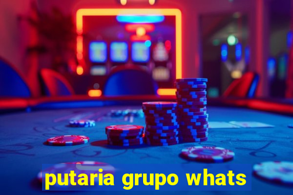 putaria grupo whats