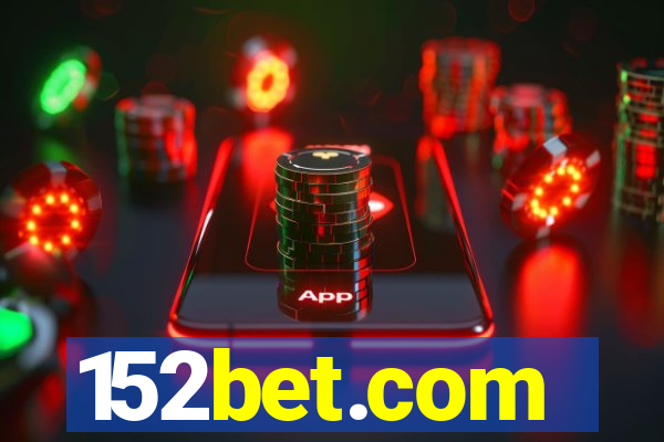 152bet.com