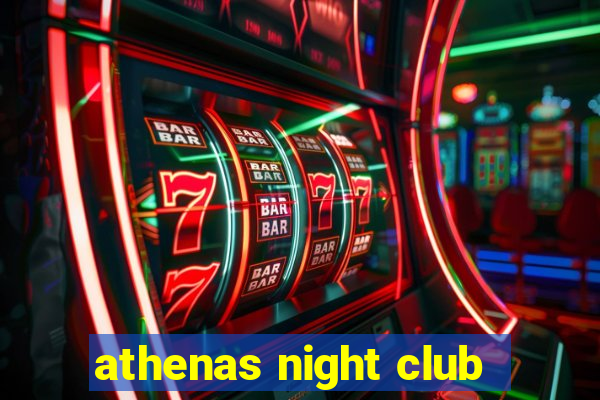 athenas night club