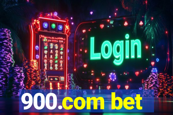 900.com bet