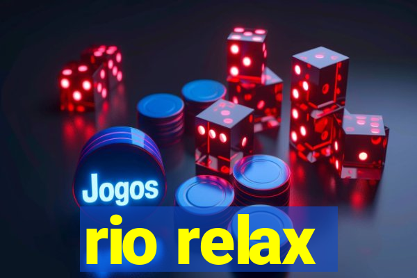 rio relax