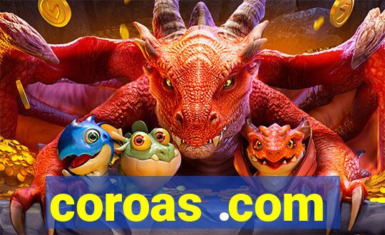 coroas .com