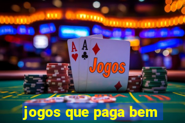 jogos que paga bem