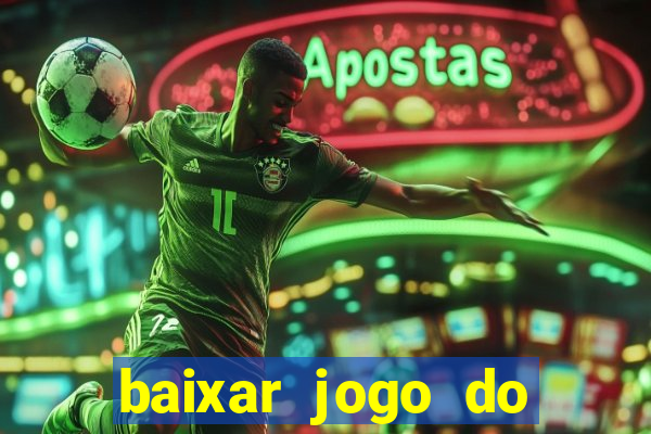 baixar jogo do tigre plataforma nova