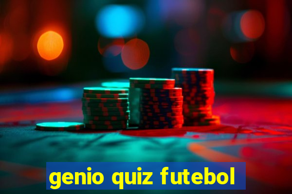 genio quiz futebol