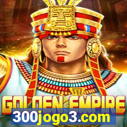 300jogo3.com