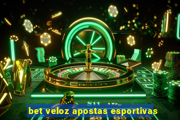 bet veloz apostas esportivas