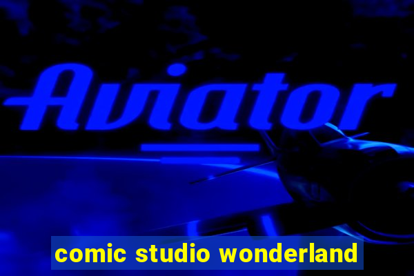 comic studio wonderland