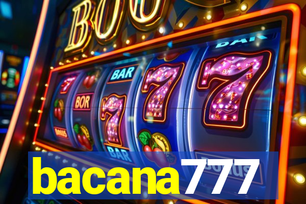 bacana777