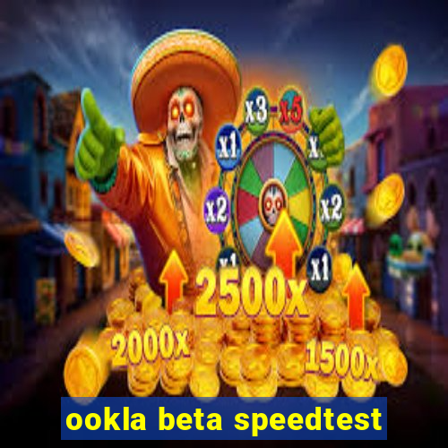 ookla beta speedtest