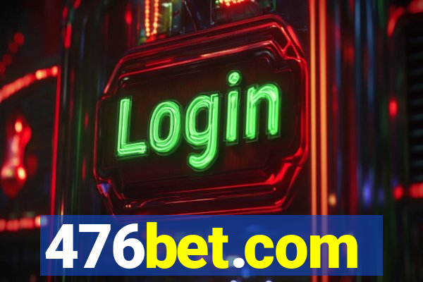 476bet.com