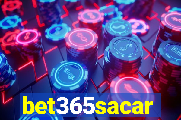 bet365sacar