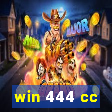 win 444 cc