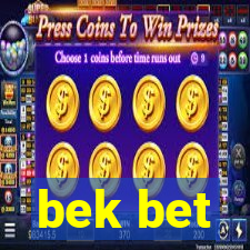 bek bet