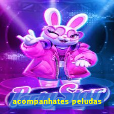 acompanhates peludas