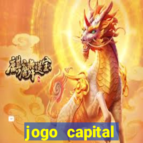 jogo capital download mobile