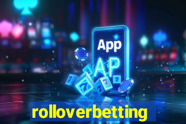 rolloverbetting