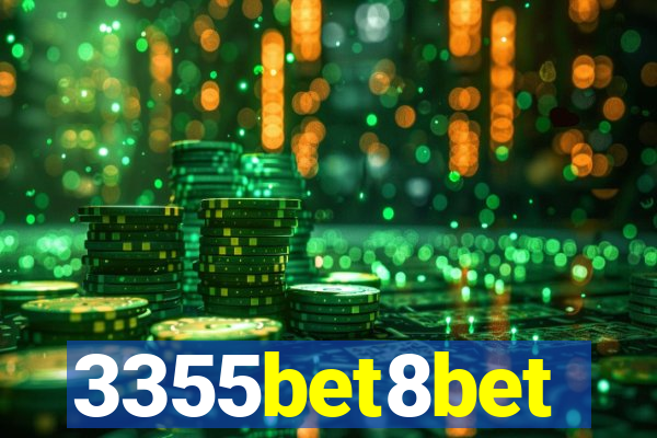 3355bet8bet