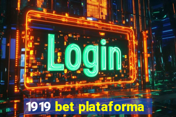 1919 bet plataforma