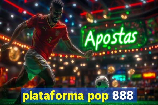 plataforma pop 888