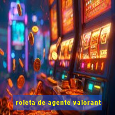 roleta de agente valorant