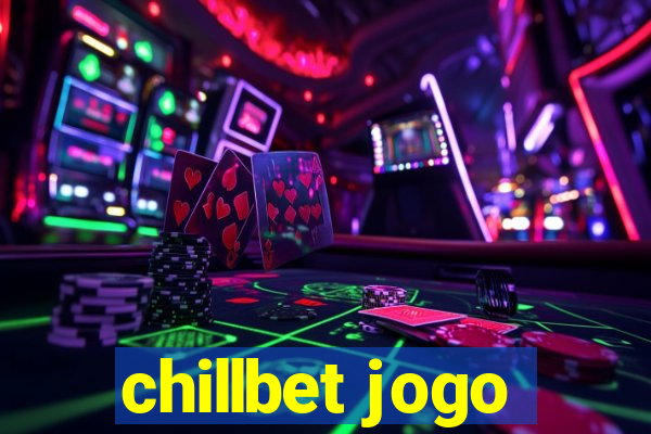 chillbet jogo