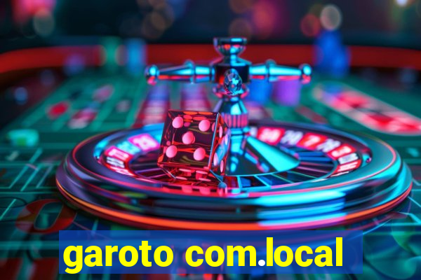 garoto com.local