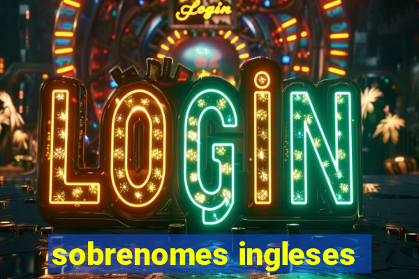 sobrenomes ingleses